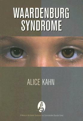 Waardenburg Syndrome by Alice Kahn