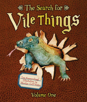 The Search for Vile Things: Volume One by Marilyn Scott-Waters, Jane Hammerslough