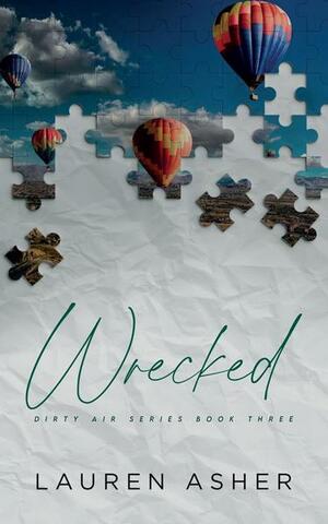 Wrecked Extended Epilogue by Lauren Asher