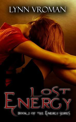 Lost Energy by Lynn Vroman