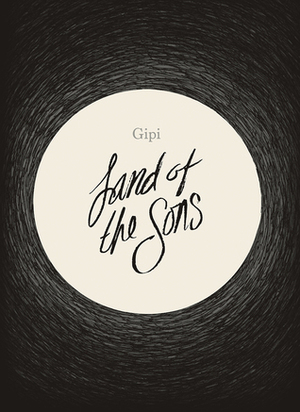 Land Of The Sons by Gipi