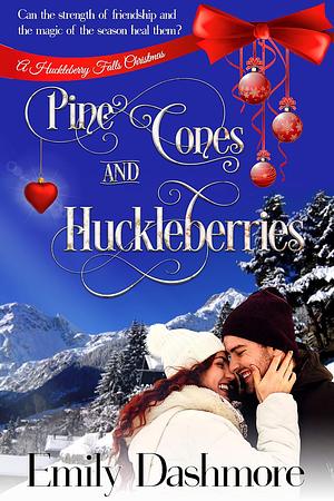 Pine Cones and Huckleberries by Emily Dashmore