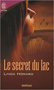 Le secret du lac by Linda Howard