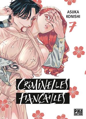 Criminelles Fiançailles, Tome 07 by Asuka Konishi