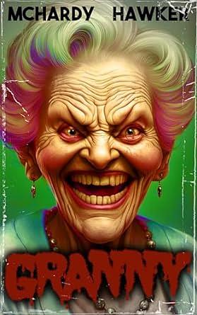 Granny by Simon McHardy, Sean Hawker