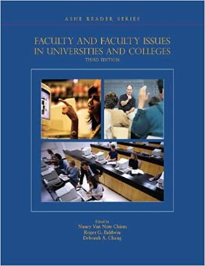 Faculty & Faculty Issues in Colleges and Universities by Association for the Study of Higher Education, Nancy Van Note Chism
