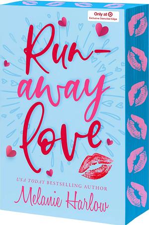 Runaway Love by Melanie Harlow