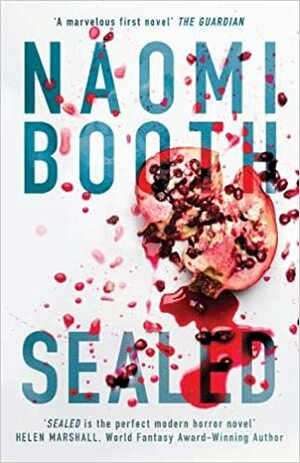 Sealed by Naomi Booth