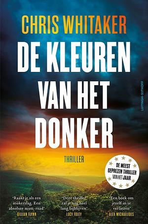 De kleuren van het donker by Chris Whitaker