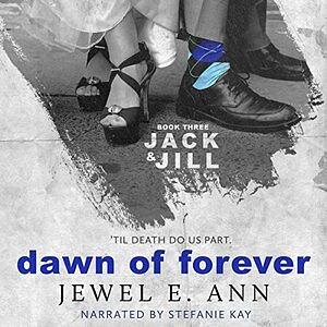 Dawn of Forever by Jewel E. Ann