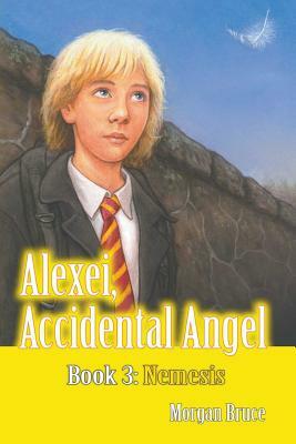 Nemesis: Alexei, Accidental Angel - Book 3 by Morgan Bruce