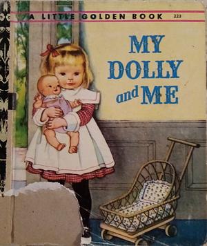 My Dolly and Me  by Patricia Scarry