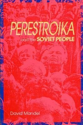 Perestroika Soviet People by Mandel