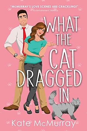 What the Cat Dragged In by Kate McMurray