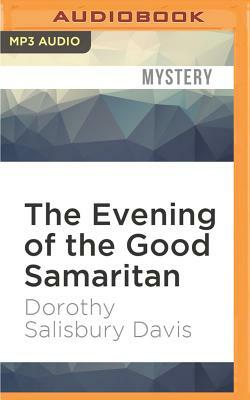 The Evening of the Good Samaritan by Dorothy Davis