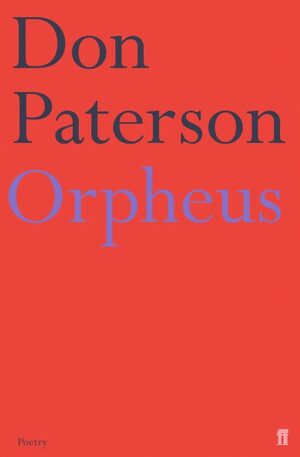 Orpheus by Don Paterson
