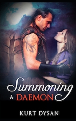 Summoning a Daemon by Kurt Dysan