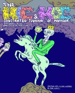 The Hic & Hoc Journal of Humour: Volume Two: The United Kingdom by Lizz Lunney, Joe List