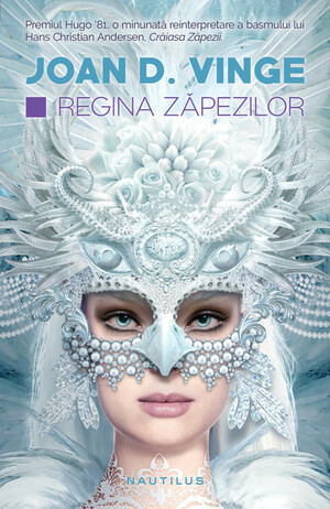 Regina zăpezilor by Joan D. Vinge