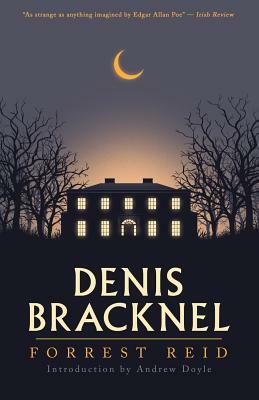 Denis Bracknel by Forrest Reid