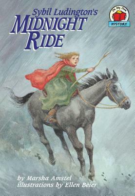 Sybil Ludington's Midnight Ride by Marsha Amstel