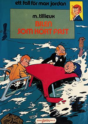 Bilen som kört fast by M. Tillieux