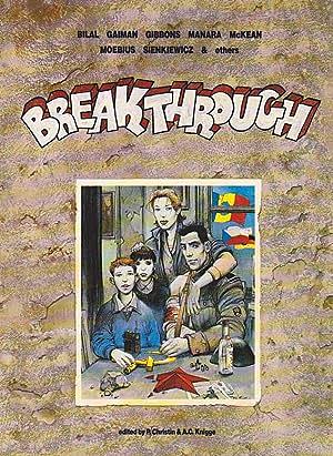 Breakthrough by Neil Gaiman, Pierre Christin, Dave Gibbons