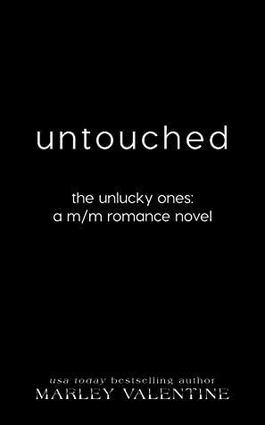 Untouched by Marley Valentine