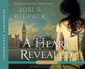 A Heart Revealed by Josi S. Kilpack