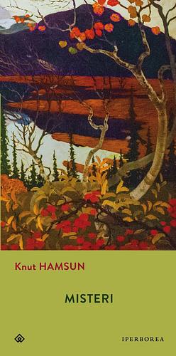 Misteri by Claudio Magris, Knut Hamsun