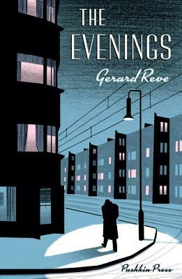 The Evenings: A Winter's Tale by Gerard Reve