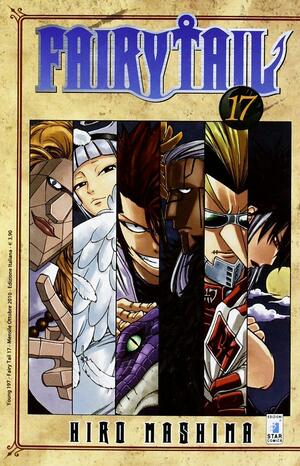 Fairy Tail, #17 by Hiro Mashima, Hiro Mashima