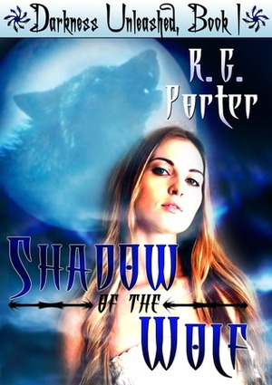 Shadow of the Wolf by Robyn Wren, R.G. Porter