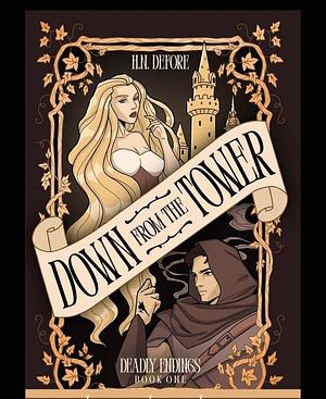 Down From the Tower by H.N. DeFore