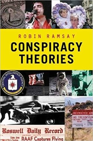 Conspiracy Theories by Robin Ramsay