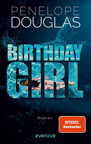 Birthday Girl by Penelope Douglas