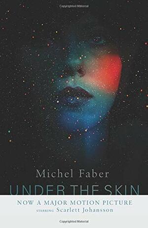 Under The Skin by Michel Faber