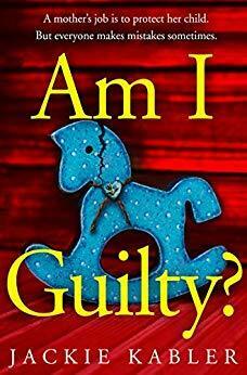 Am I Guilty? by Jackie Kabler