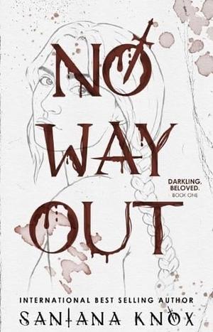 No Way Out by Santana Knox