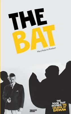 The Bat by Mary Roberts Rinehart