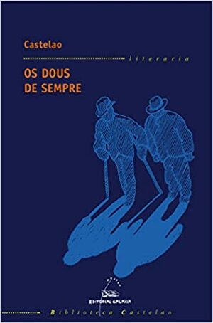 Os dous de sempre by Alfonso R. Castelao