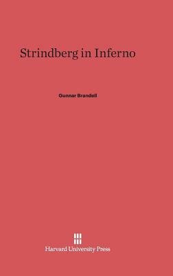 Strindberg in Inferno by Gunnar Brandell