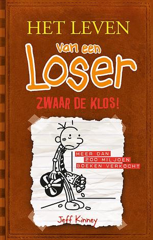 Zwaar de klos! by Jeff Kinney