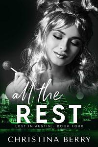 All the Rest by Christina Berry