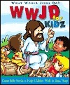 What Would Jesus Do Bible for Kidz: Great Bible Stories to Help Children Walk in Jesus Steps by Honor Books