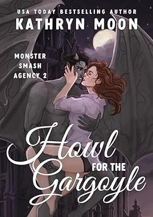 Howl for the Gargoyle by 