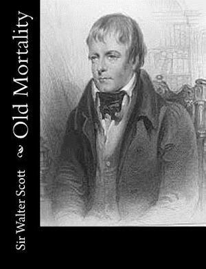 Old Mortality by Walter Scott