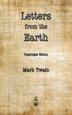 Letters from the Earth by Mark Twain