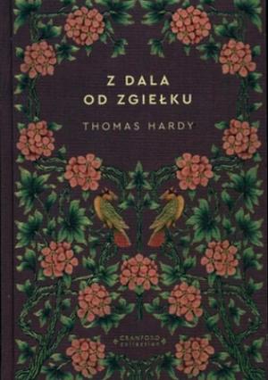 Z dala od zgiełku by Thomas Hardy