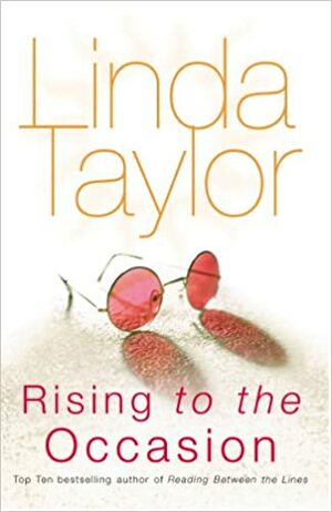 Rising To The Occasion by Linda Taylor